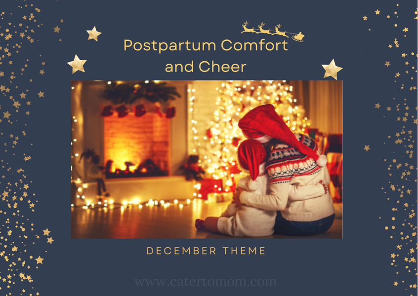 Postpartum Comfort & Cheer: Unveiling the Joy Inside Cater to Mom's Holiday Box