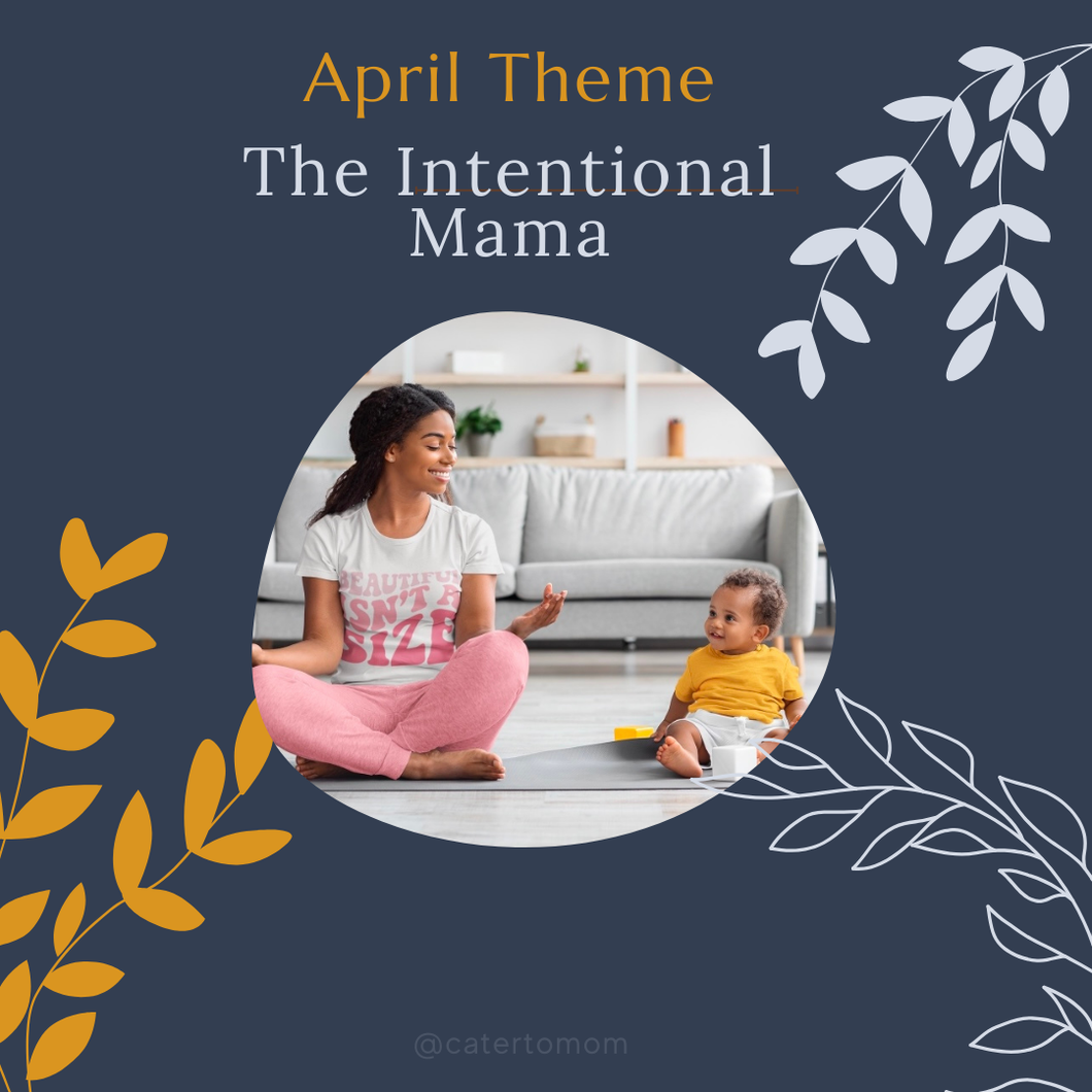 A postpartum mom practicing mindfulness and self-care with her baby. April Cater to Mom box theme: The Intentional Mama, focused on mental wellness and daily self-care.