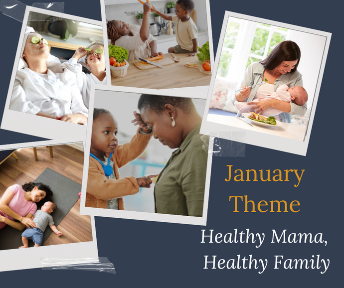 January Theme Box: Healthy Mama, Healthy Family